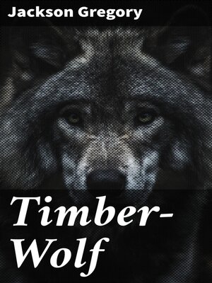 cover image of Timber-Wolf